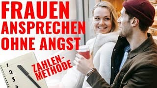 Trau dich, JEDE Frau anzusprechen (Exakte Anleitung)